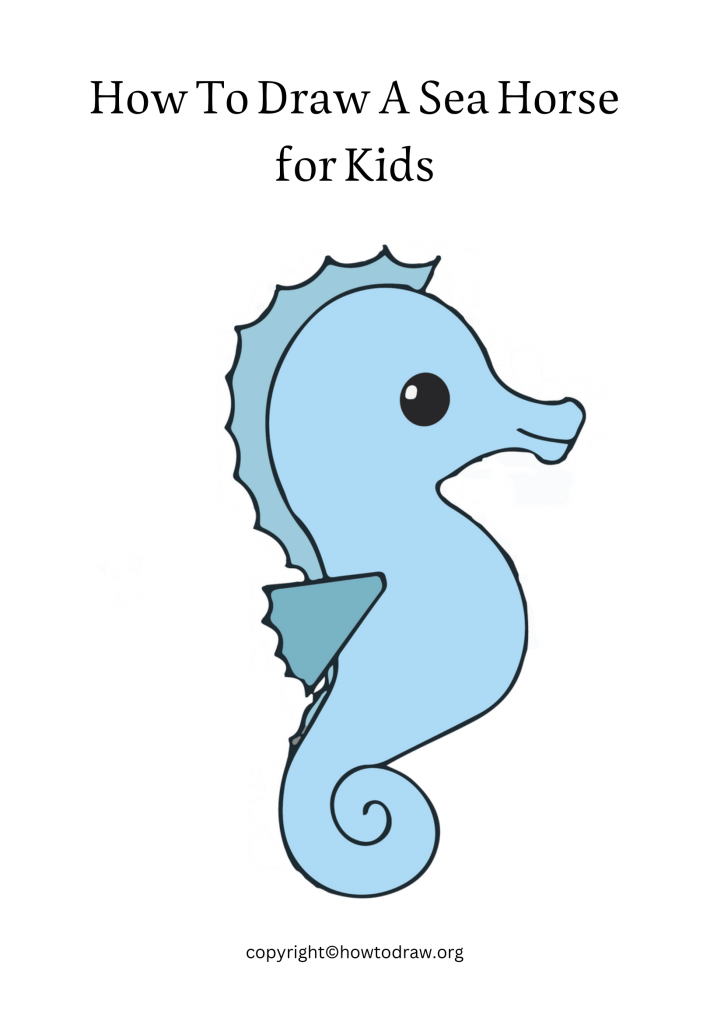 How To Draw A Sea Horse for Kids