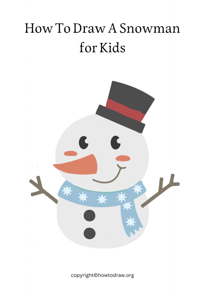 How To Draw A Snowman for Kids